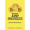100 Alaska Yo-Yo Stratagems: Instructional Book - Paperback