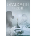 Dinner With The Dead - Paperback