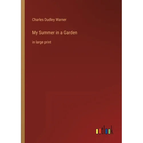 My Summer in a Garden: in large print - Paperback