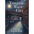 Timeless Magic City - Hardcover