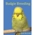 Budgie Breeding: Log Book Records - Paperback