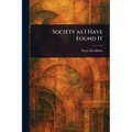 Society as I Have Found It - Paperback