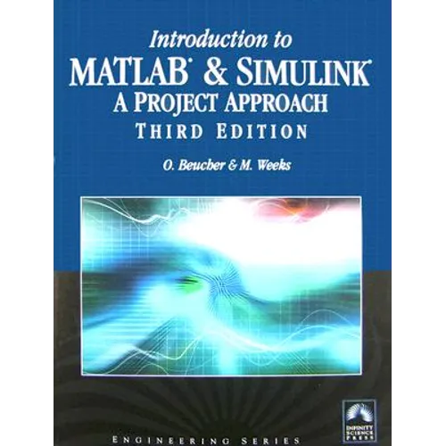Introduction to MATLAB & Simulink: A Project Approach: A Project Approach [With CDROM] - Paperback