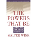 The Powers That Be: Theology for a New Millennium - Paperback