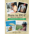 Born in 1974? What else happened? - Paperback