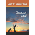 Geezer Golf - Paperback