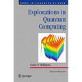 Explorations in Quantum Computing - Hardcover