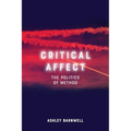 Critical Affect: The Politics of Method - Paperback
