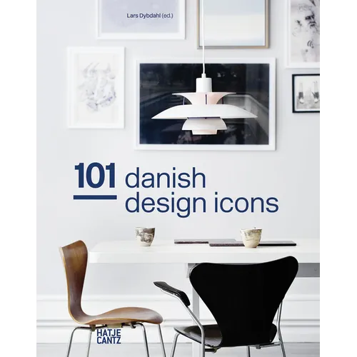 101 Danish Design Icons - Hardcover