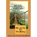 My Journey Into the Oneness - Paperback