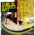 Untitled III. This Is Street Art - Hardcover