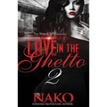 Love in the Ghetto II - Paperback