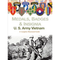 Medals, Badges and Insignia U. S. Army Vietnam - Hardcover