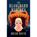 Becoming Olympia: A Prequel to The Blanchard Witches series - Hardcover