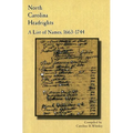 North Carolina Headrights: A List of Names, 1663-1744 - Paperback