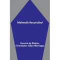 Melmoth Reconciled - Paperback