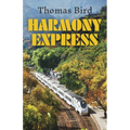 Harmony Express: Travels by Train Through China - Paperback