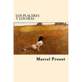Los Placeres y la Vida (Spanish Edition) - Paperback