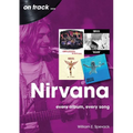 Nirvana: Every Album, Every Song - Paperback