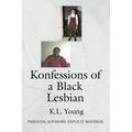 Konfessions of a Black Lesbian: Parental Advisory: Explicit Material - Paperback