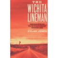 Wichita Lineman: Searching in the Sun for the World's Greatest Unfinished Song - Hardcover