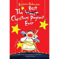 The Best Christmas Pageant Ever: A Christmas Holiday Book for Kids - Paperback