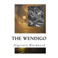 The Wendigo - Paperback