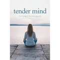 Tender Mind - Paperback