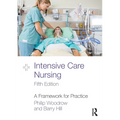Intensive Care Nursing: A Framework for Practice - Paperback