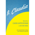 I, Claudia: The Life of Claudia Lauper Bushman in Her Own Words - Paperback