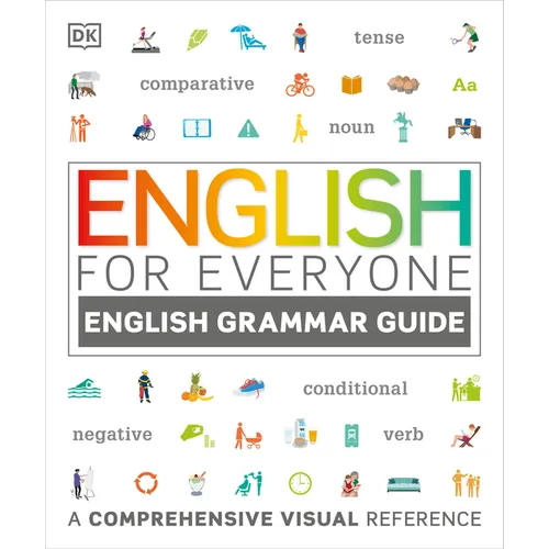 English for Everyone: English Grammar Guide: A Comprehensive Visual Reference - Paperback