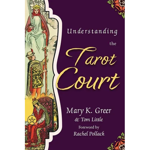 Understanding the Tarot Court - Paperback