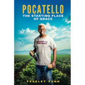 Pocatello: The Starting Place of Grace - Paperback
