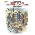 Story of the California Gold Rush Coloring Book - Paperback