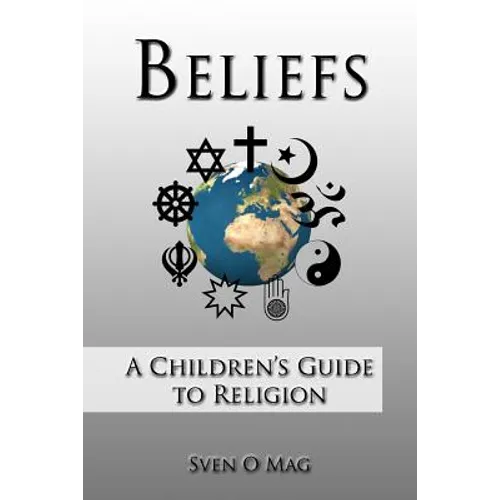 Beliefs: A Children's Guide to Religion - Paperback
