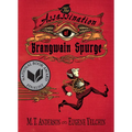 The Assassination of Brangwain Spurge - Hardcover