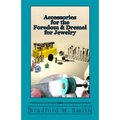 Accessories for the Foredom and Dremel for Jewelry - Paperback