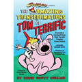 The Amazing Transformations of Tom Terrific - Paperback