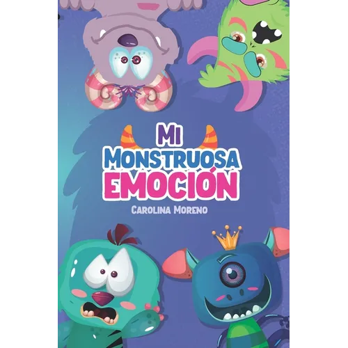 Mi Monstruosa Emoción - Paperback
