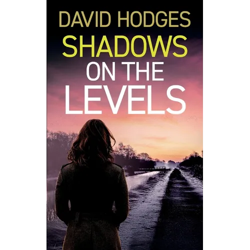 Shadows on the Levels: an addictive crime thriller full of twists - Paperback