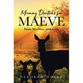 Morning Devotions for Maeve: From MeeMaw with Love - Paperback