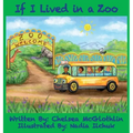 If I Lived in a Zoo - Hardcover