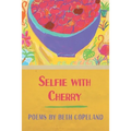 Selfie with Cherry - Paperback