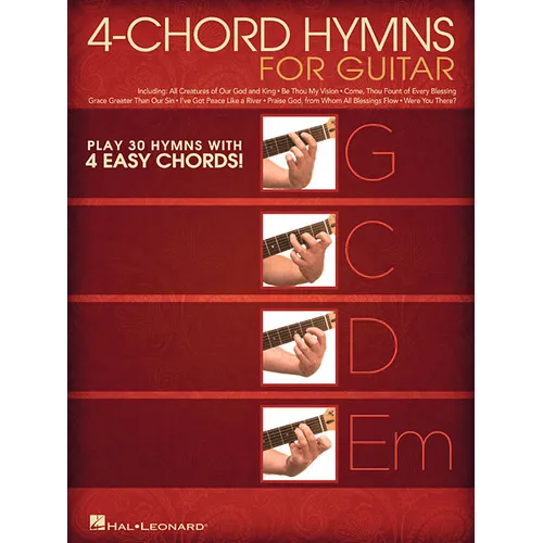 4-Chord Hymns for Guitar: Play 30 Hymns with Four Easy Chords: G-C-D-Em - Paperback