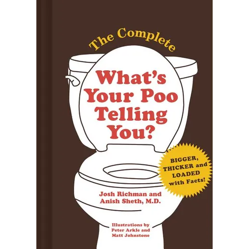 The Complete What's Your Poo Telling You - Hardcover