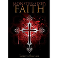 Monster-Sized Faith: Devotions for Fantasy Lovers - Paperback