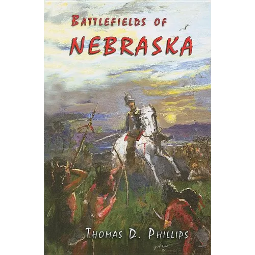 Battlefields of Nebraska - Paperback