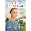 All in Good Time: An Amish Romance - Paperback
