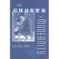 The Ghosts of Modernity - Paperback