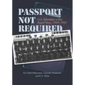 Passport Not Required: U.S. Volunteers in the Royal Navy, 1939-1941 - Paperback